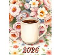 2026: Large Monthly Calendar Planner - With Cozy Coffee, Tea & Dessert Coloring Pages