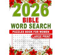2026 Large Print Bible Word Search Puzzles Book For Women: Encouraging Faith-Themed Word Hunts to Inspire Joy and Positivity