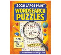 2026 Large Print Wordsearch Puzzle Book: 200 puzzles with answers included, 2000 words & over 20 themes.