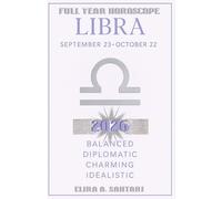 2026 LIBRA Edition, The Astro YEARBOOKS: 2026 Edition, Full Year Horoscope: 2026 Year Ahead Zodiac Forecast and Astrology Planner: Astrological Predictions and New Manifestation guide