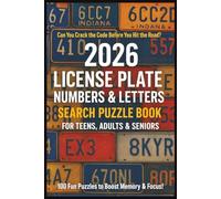 2026 License Plate Numbers & Letters Search Puzzle Book For Teens, Adults & Seniors: Large Print Easy To Read Words | 4000 Featuring Real Plate ... (Highway Hunt License Plate Puzzle Series)