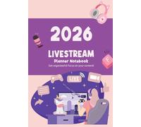 2026 Livestream Planner Notebook: Plan and Track the Live Streams, Esports Gaming Live Checklist Journal, Gift For Streamers