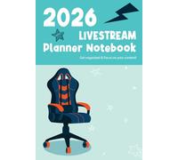 2026 Livestream Planner Notebook: Social Media Content Organizer for Creators Streaming, Live video content Checklist, Statistics, Focus and more