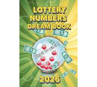 2026 Lottery Numbers Dream Book: Unwrap Visions, Invite Fortune