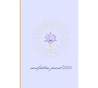 2026 Manifestation Journal to Manifest Your Highest Self in 2026: 500 pages for manifestation!