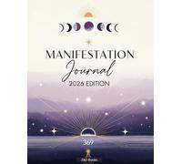 2026 Manifestation & Mindset Journal: A Daily Guide for Clarity, Growth, and Intentional Living