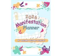 2026 Manifestation Planner: My Dreams Become Reality