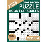 2026 Medium Crossword Puzzle book for Adults: Easy to Read 80 New and Unique Mind Challenging Puzzle with Solutions