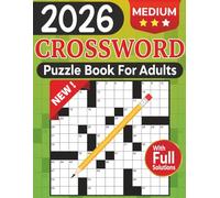 2026 Medium Crossword Puzzle Book for Adults: The Perfect 2026 Crossword Collection for All Puzzle Lovers Who Want Just the Right Challenge
