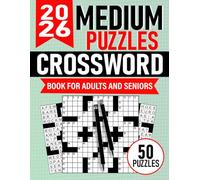 2026 Medium Crossword Puzzles Book For Adults And Seniors: 50 Puzzles With Solutions