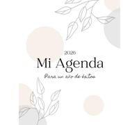 2026 Mi Agenda: Para un año de éxitos
