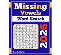 2026 Missing Vowels Word Search: 200 Puzzles Word Search Missing Vowels Large Print
