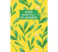 2026 Monthly Planner 5x 7: Floral A5. 12 Months, From Jan 2026 to Dec 2026. With Calendars, Contacts, Passwords ,Important dates and Monthly expenditure pages .