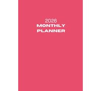 2026 Monthly Planner 5X7: Pink A5 Unlined. 14 Months, From December 2025 to Jan 2027. With Contacts, Passwords, Important dates , Holidays and extra Notes pages