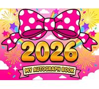 2026 My Autograph Book for Girls: Princess Signature Collection Journal with Character Pages, Photo Spaces, and Memory Tracker for Girls Ages 3-12