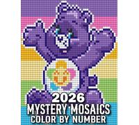 2026 Mystery Mosaics Color By Number: 100 Pages Mystery Mosaics Color by Number Coloring Book for Adults And Senior With Flowers, Butterfly, Birds, Nature, Animal And More