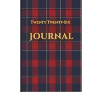 2026 Navy Red Tartan Journal - Classic Plaid Notebook for Winter & Christmas Season: Cozy Checkered Notebook, Winter Writing Diary, Gift for Women, Classic Plaid Style • 120 Lined Pages • 6×9