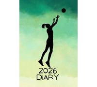 2026 Netball Diary: GIFT FOR NETBALL PLAYERS to get organized and keep track of dates, daily habits, monthly expenses and TO DO list