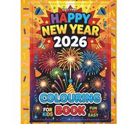 2026 New Year Kids Coloring Book: Bold and Easy Coloring Book for Kids: More than 20 different designs