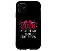 2026 New Year Same Hot Mess Mom Pink Bow Happy New Year 2026 Carcasa para iPhone 11