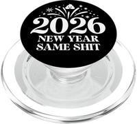 2026 New Year Same Shit Different Year Happy New Year 2026 PopSockets PopGrip para MagSafe