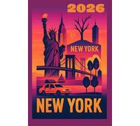 2026 New York Daily Planner: Weekly Organizer New York City Inspired Design For Keeping Your Daily Life Organized