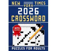 2026 New York Times Crossword Puzzles For Adults: Calm, steady activities designed for refreshing quiet-time focus