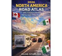 2026 North America Road Atlas: USA, Canada & Mexico Highway, Scenic & Urban Route Maps