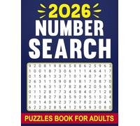 2026 Number Search Puzzles Book For Adults: Simple, entertaining number activities for relaxed moments