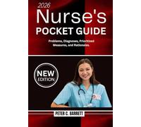 2026 Nurse's Pocket Guide: Problems, Diagnoses, Prioritized Measures, and Rationales.