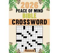 2026 Peace Of Mind Bible Crossword Puzzles: Faith-focused brain games to promote calm, clarity, and devotion