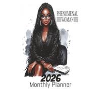 2026 Phenomenal Woman Planner | Monthly & Weekly Calendar | Simple, Elegant Organization for a Focused Year: For Women Who Value Clarity & Consistency