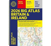 2026 Philip's Big Road Atlas of Britain & Ireland: (A3 Spiral Bound) (Philip's Road Atlases)