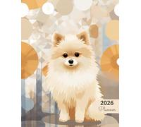 2026 Planner: Classic Dogs Pomeranian: Stylish Weekly and Monthly Organization