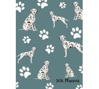 2026 Planner: Dalmatian Dog Paw Print Pattern - Dated Weekly and Monthly Page Views With Space For Notes