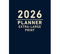 2026 Planner Extra Large Print: Monthly Calendar With Canada Holidays, Weekly Organizer, Dark Blue