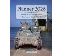 2026 Planner - Monthly & Weekly - 8.5 x 11 in (black & white) - US History: America in World War 2 | :: | 12 months (Jan'26 - Dec'26) & 53 weeks ... Event (History of the United States)