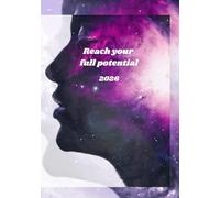 2026 Planner: Reach your full potential