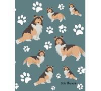 2026 Planner: Sheltie Dog Paw Print Cover - Dated Weekly and Monthly Page Views With Space For Notes