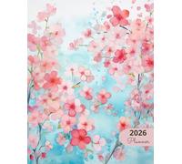 2026 Planner: Soft Florals Sakura Cherry Blossoms: Stylish Weekly and Monthly Organization