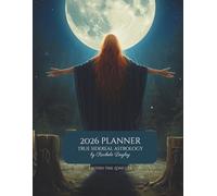 2026 Planner: True Sidereal Astrology (Eastern Time Zone USA)