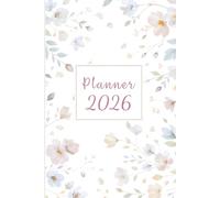 2026 Planner Weekly and Monthly: Floral Organizer for Women with Task Lists, Contacts, Password Keeper & Inspirational Quotes