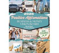 2026 Positive Affirmations Business & Money Vision Board Clip Art Book for Men and Women: Premium Authentic Images & Empowering Affirmations to ... Financial Success (Empower Toolkit Series)
