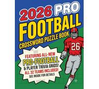 2026 Pro Football Crossword Puzzle Book: 50 All-New Crossword Puzzles & Player Trivia Grids (All 32 Teams Included)