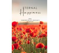 2026 Regional Convention Of Jehovah's Witnesses Notebook: Eternal Happiness Theme: Guided Journal for Spiritual Notes and Reflections | Organized Layout, 102 Pages, 6x9 Compact Size