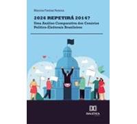 2026 Repetirá 2014? Uma Análise Comparativa Dos Cenários Político-elei