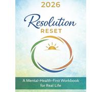 2026 Resolution Reset: A Living Guide for Growth, Alignment & Momentum