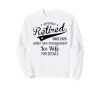 2026 Retired Im Under New Management See My Wife for Details Sudadera