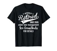 2026 Retired Under New Management See Grandkids Retirement Camiseta