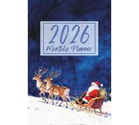 2026 Santa’s Sleigh Ride Monthly Planner: Plan Your Year with Christmas Magic